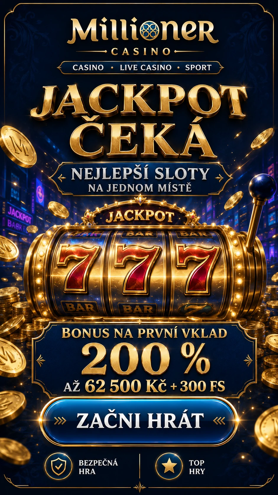 Millioner jackpot a uvítací bonus